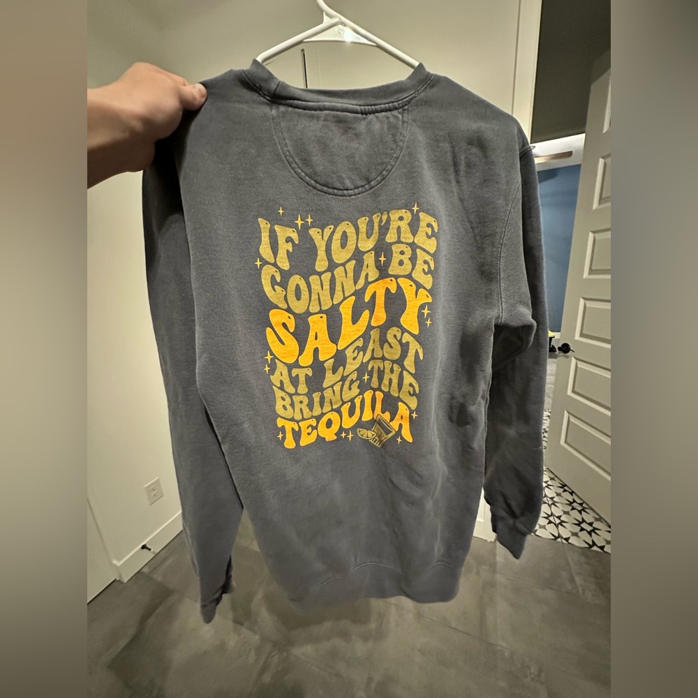 Navy, If you’re going to be salty at least bring the tequila crewneck hoodie